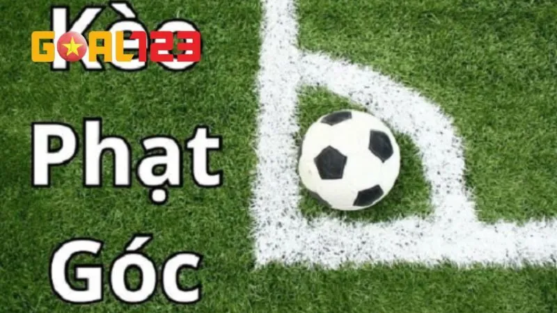 Kèo phạt góc là gì? Cách hoạt động như thế nào?